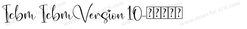 Icbm IcbmVersion 10字体转换